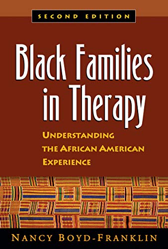 Black Families in Therapy, Second Edition: Understanding the African American Experience 2nd Edition