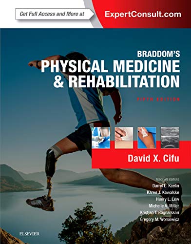 Braddom?s Physical Medicine and Rehabilitation 5th Edition