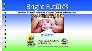 Bright Futures Guidelines Pocket Guide 4Th Edition