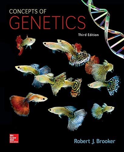 Brooker?s Concepts of Genetics (3rd Edition) ? Testbank, Solutions Manual