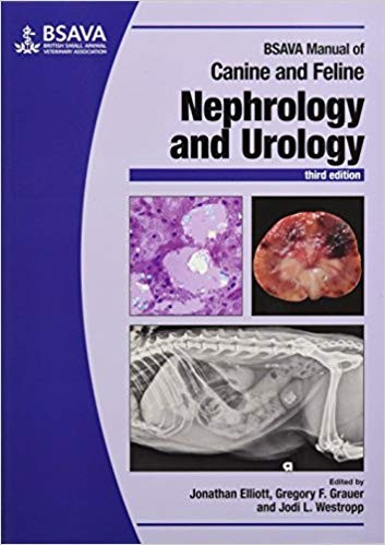 BSAVA Manual of Canine and Feline Nephrology and Urology 3rd Edition