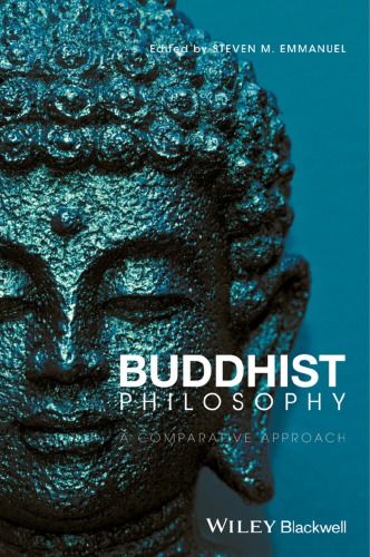 Buddhist philosophy: a comparative approach