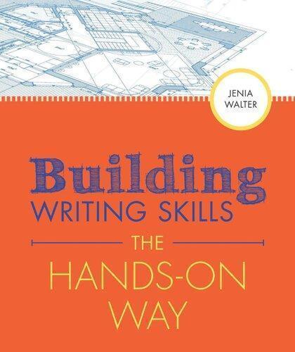 Building Writing Skills The Hands On Way