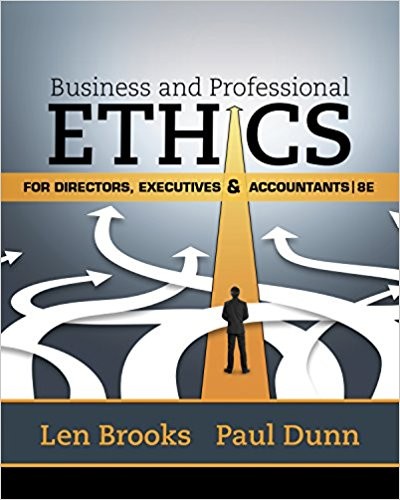 Business &amp; Professional Ethics for Directors, Executives &amp; Accountants 8th Edition