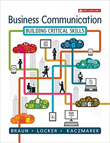 Business Communication: Building Critical Skills 6th Canadian Edition