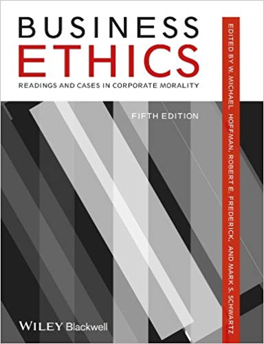 Business Ethics: Readings and Cases in Corporate Morality 5th Edition
