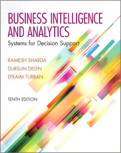 Business Intelligence and Analytics 10th Edition