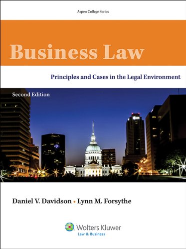 Business Law: Principles and Cases in the Legal Environment (Aspen College Series) 2nd Edition