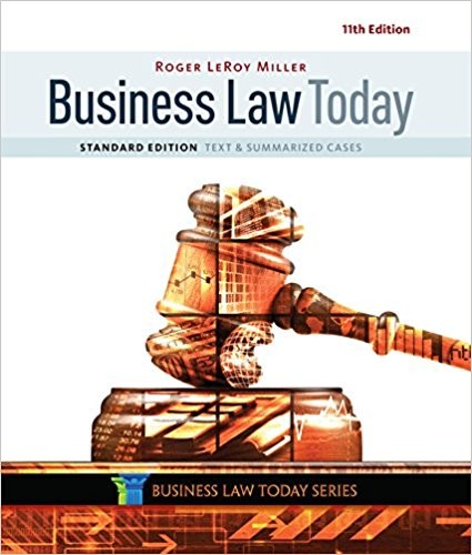 Business Law Today Standard Text &amp; Summarized Cases 11th