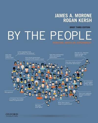 By the People: Debating American Government (3rd Edition)