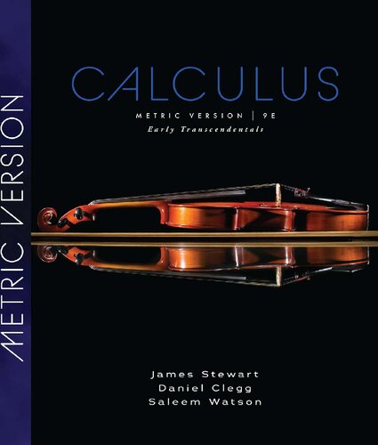 Calculus, Early Transcendentals, International Metric Edition