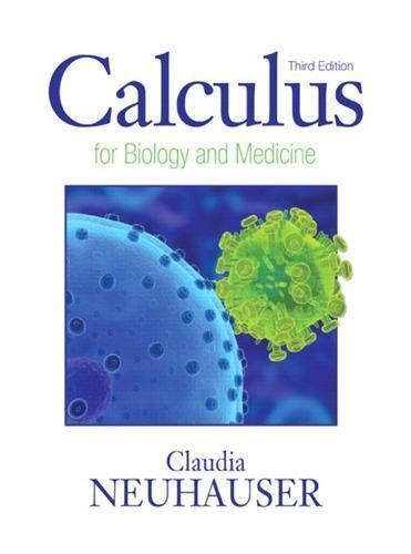 Calculus For Biology And Medicine 3Rd Edition