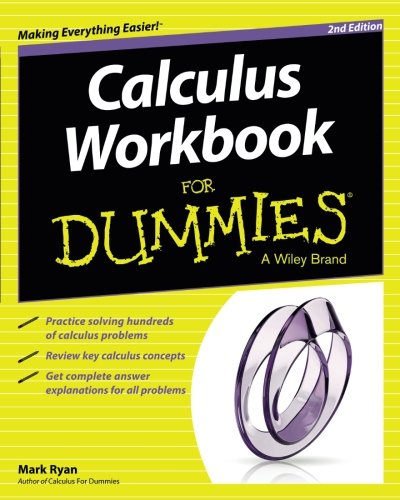 Calculus Workbook For Dummies (2nd edition)