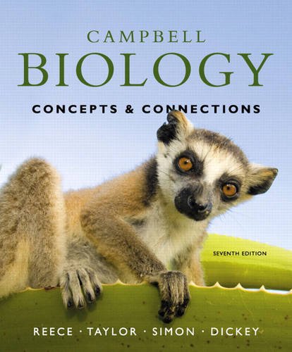 Campbell Biology Concepts  Connections 7th Edition by Jane B Reece