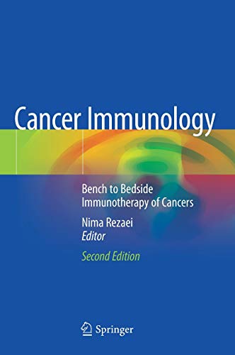 Cancer Immunology: Bench to Bedside Immunotherapy of Cancers (2nd Edition)