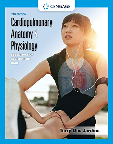 Cardiopulmonary Anatomy &amp; Physiology