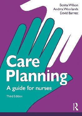 Care Planning A Guide For Nurses 3Rd Edition
