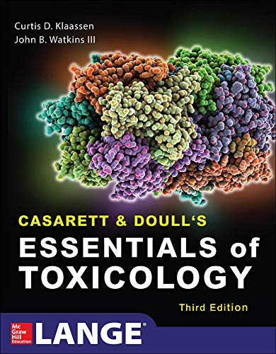 Casarett &amp; Doull?s Essentials of Toxicology 3rd Edition by Curtis D. Klaassen