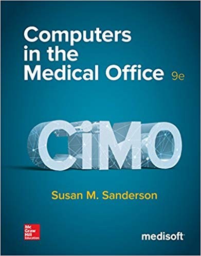 Case Studies for Use with Computers in the Medical Office 9th Edition