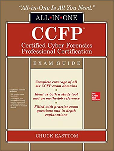 CCFP Certified Cyber Forensics Professional Certification All-in-One Exam Guide