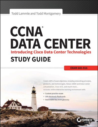 CCNA Data Center: Introducing Cisco Data Center Technologies Study Guide: E