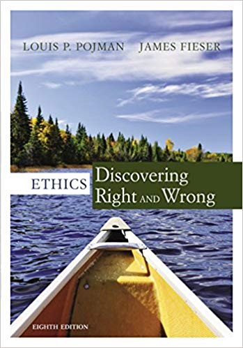 Cengage Advantage Ethics: Discovering Right and Wrong 8th Edition