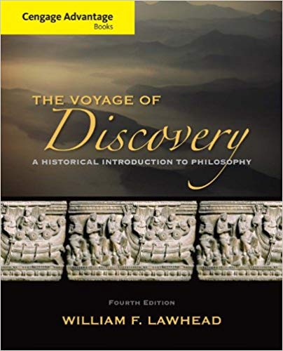 Cengage Advantage Series: Voyage of Discovery: A Historical Introduction to Philosophy 4th Edition,