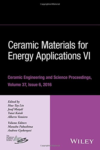 Ceramic materials for energy applications vi : issue 6