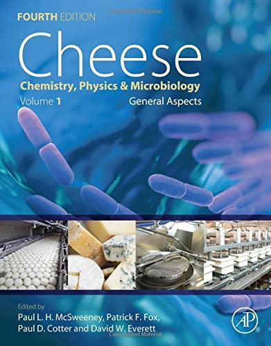 Cheese, 4th Edition: Chemistry, Physics and Microbiology