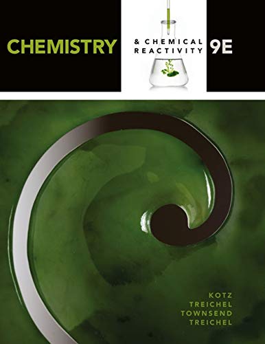 Chemistry &amp; Chemical Reactivity (9th Edition)