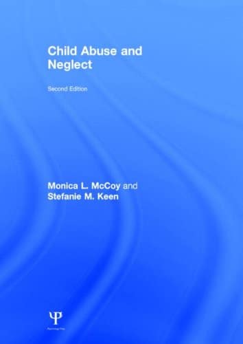 Child Abuse and Neglect: Second Edition