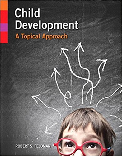 Child Development A Topical Approach by Robert