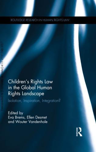 Childrens Rights Law In The Global Human Rights Landscape Isolation Inspiration Integration