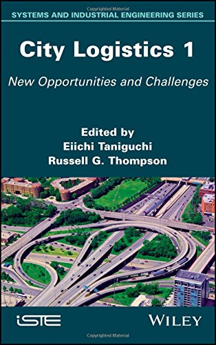 City Logistics 1: New Opportunities and Challenges