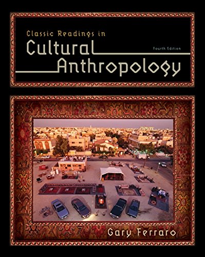 Classic Readings in Cultural Anthropology (4th Edition)