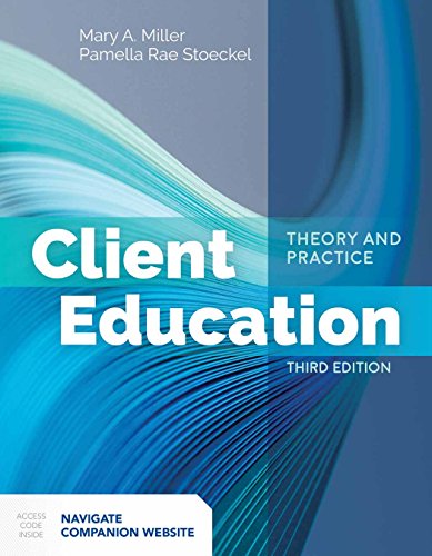 Client Education: Theory and Practice 3rd Edition