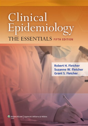 Clinical Epidemiology: The Essentials (5th edition)