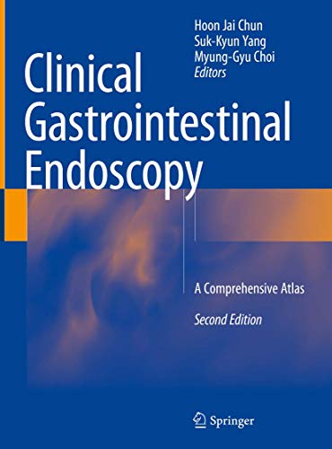 Clinical Gastrointestinal Endoscopy: A Comprehensive Atlas (2nd Edition)