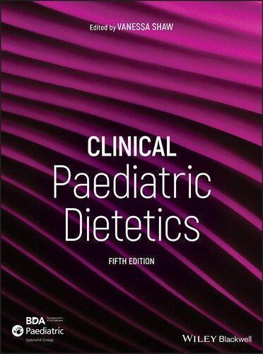 Clinical Paediatric Dietetics 5Th Edition
