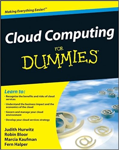 Cloud Computing For Dummies by Judith Hurwitz