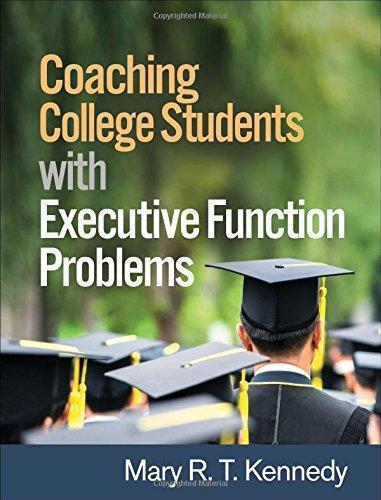 Coaching College Students With Executive Function Problems