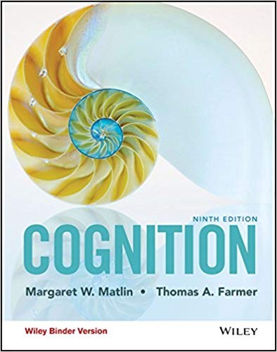 Cognition, 9th Edition by Margaret W. Matlin
