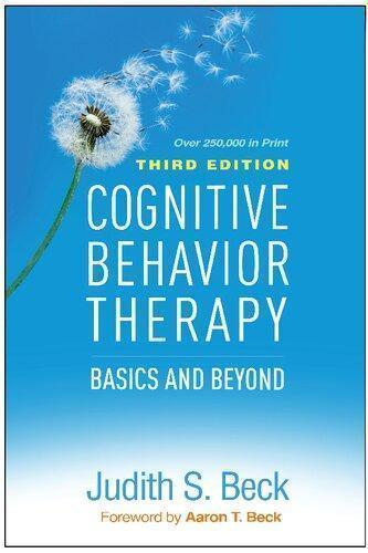 Cognitive Behavior Therapy Basics And Beyond 3Rd Edition