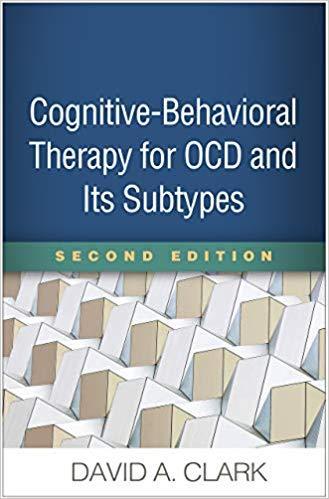 Cognitive Behavioral Therapy For Ocd And Its Subtypes 2Nd Edition