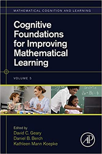 Cognitive Foundations for Improving Mathematical Learning
