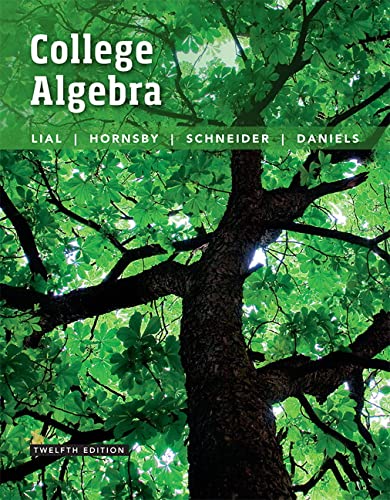 College Algebra (12th Edition) ? Lial/Hornsby/Schneider/Daniels