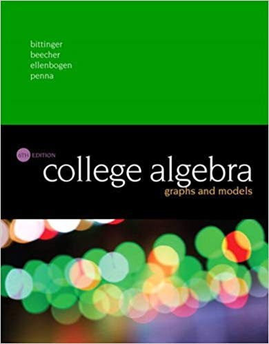 College Algebra Graphs and Models 6th Edition