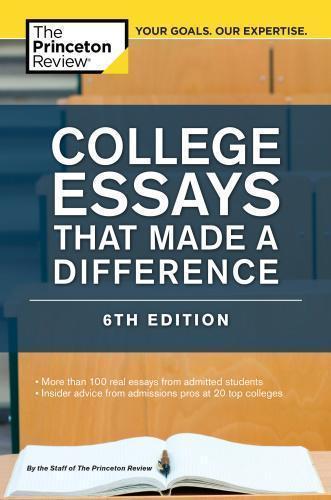 College Essays That Made A Difference 6Th Edition