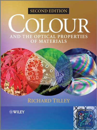 Colour and the Optical Properties of Materials (2nd Edition)