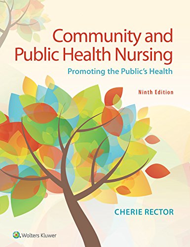 Community and public health nursing: promoting the publicÃ¢â‚¬â„¢s health